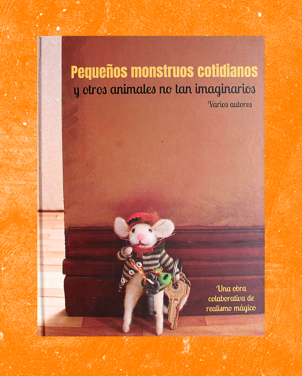 Pequeños monstruos cotidianos