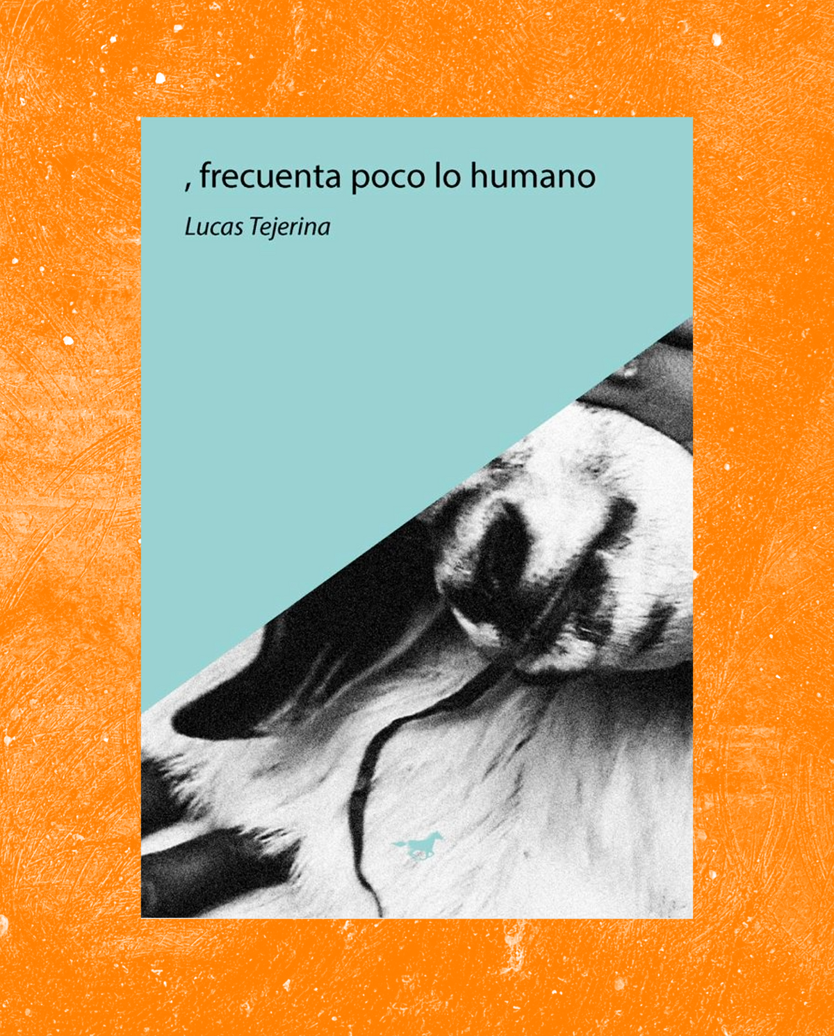 Frecuenta poco lo humano