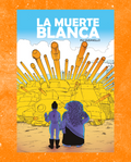 La Muerte Blanca