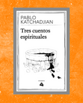 Tres cuentos espirituales