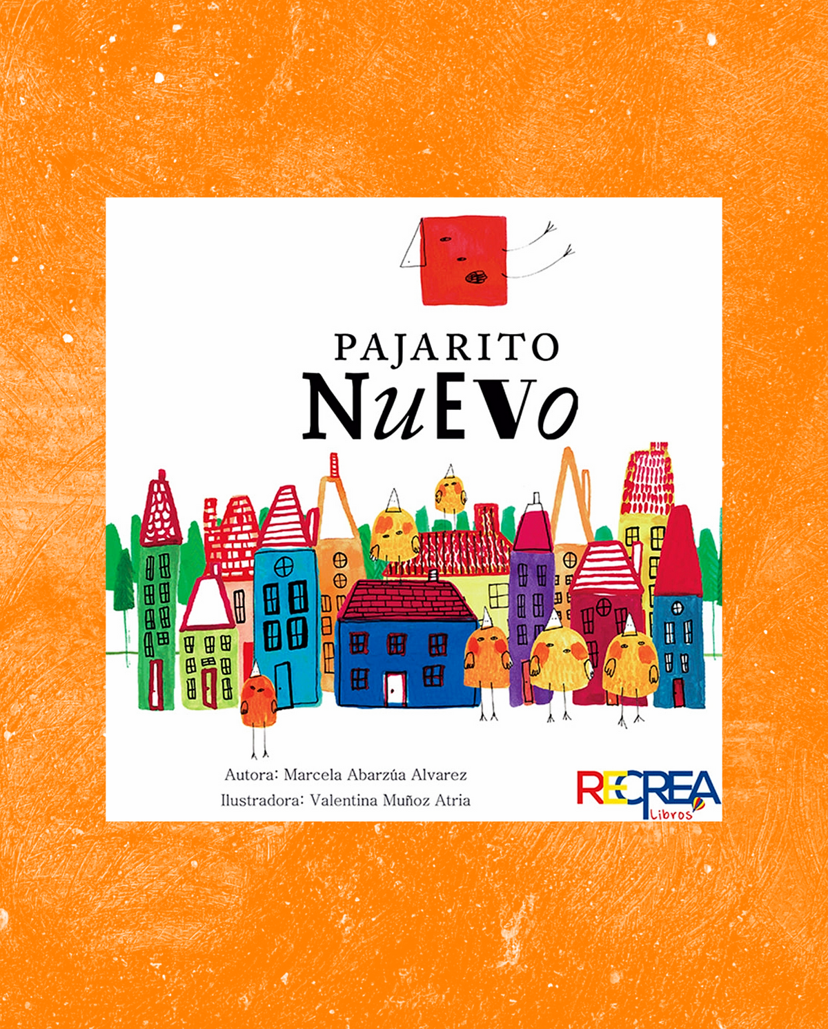 Pajarito nuevo