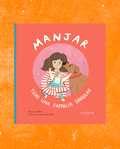 Manjar tiene una familia singular