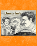 ¿Quién fue?
