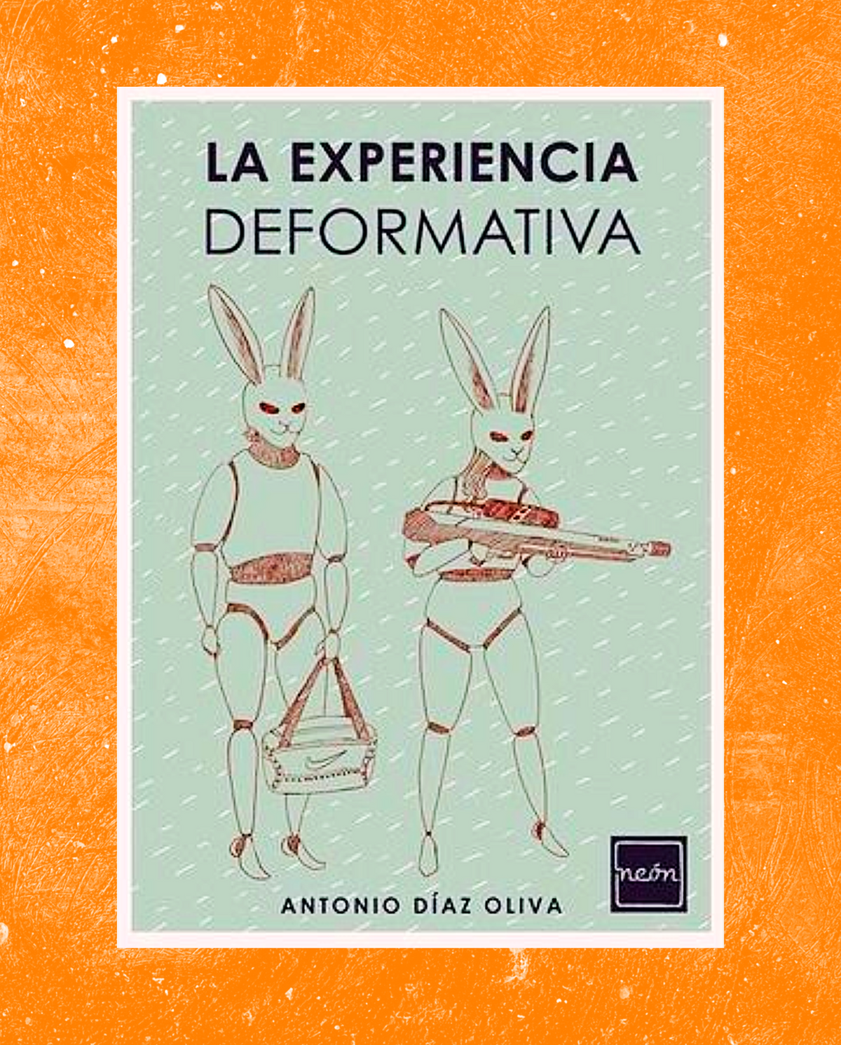 La experiencia deformativa